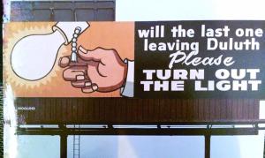 Actual billboard from Duluth, 1980s. Duluth News Tribune.